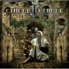 Circle II Circle: Delusions Of Grandeur