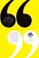 The Paris Review Interviews, I