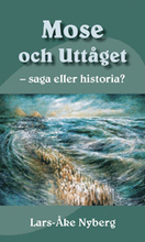 Mose och uttåget - saga eller historia