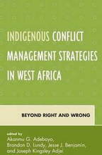 Indigenous Conflict Management Strategies in West Africa
