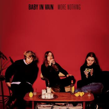 Baby In Vain: More Nothing