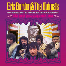 Burdon Eric & The Animals: When I was .. 1967-68