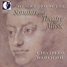 Purcell: Sonatas And Theatre (Chatham Baroque)
