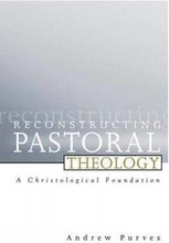 Reconstructing Pastoral Theology