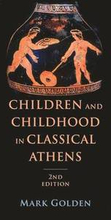 Children and Childhood in Classical Athens