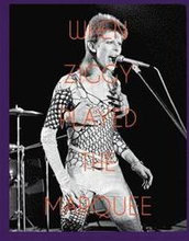 When Ziggy Played the Marquee