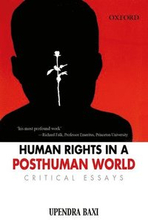 Human Rights in a Post Human World: Critical Essays