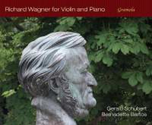 Wagner: Richard Wagner For Violin An Piano