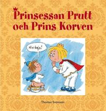 Prinsessan Prutt och Prins Korven