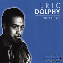 Dolphy Eric: Quiet please 1960-61