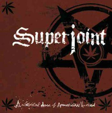Superjoint Ritual: A Lethal Dose Of American ...