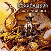 Roxxcalibur: Lords of the NWOBH 2011