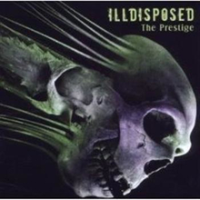 Illdisposed: The Prestige (Ltd)