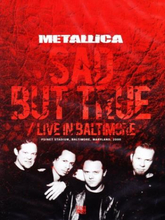 Metallica: Sad But True - Live In Baltimore