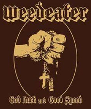 Weedeater: God Luck And Good Speed