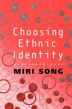 Choosing Ethnic Identity