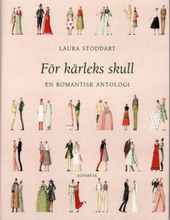För Kärleks Skull - En Romantisk Antologi
