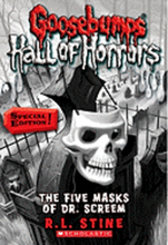Five Masks Of Dr. Screem: Special Edition (Goosebumps Hall Of Horrors #3)