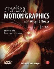 Creating Motion Graphics with After Effects: Essential and Advanced Techniques Version CS5 5th Edition Book/DVD Package