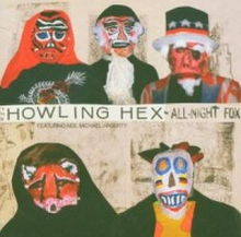 Howling Hex: All-night Fox
