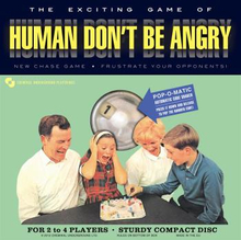 Human Don"'t Be Angry: Human Don"'t Be Angry