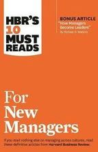 HBR's 10 Must Reads for New Managers (with bonus article "How Managers Become Leaders" by Michael D. Watkins) (HBR's 10 Must Reads)