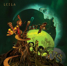 Leila: Blood, Looms, And Blooms Lp