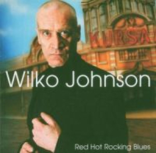 Johnson Wilko: Red Hot Rocking Blues