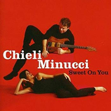 Minucci Chieli: Sweet On You