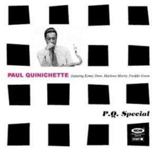 Quinichette Paul: P Q Special