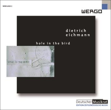 Eichmann Dietrich: Hole In The Bird