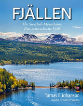Fjällen - The Swedish Mountains - Das Schwedische Fjäll