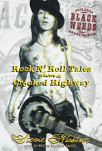 Rock N"' Roll Tales From A Crooked Highway