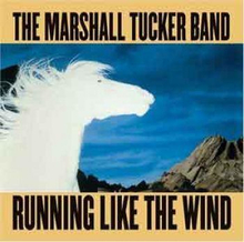 Marshall Tucker Band: Running Lke The Wind