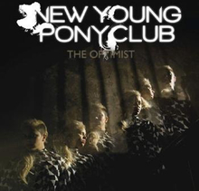 New Young Pony Club: Optimist