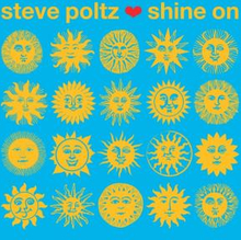 Poltz Steve: Shine On