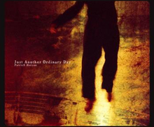 Patrick Watson: Just Another Ordinary Day