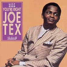Tex Joe: You"'re Right Joe Tex