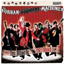 Urban Voodoo Machine: In Black"'n"'red