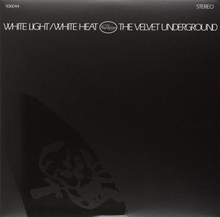 Velvet Underground: White Light / White Heat