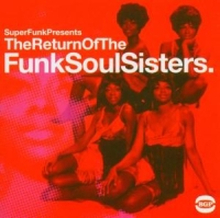 Return Of Funk Soul Sisters