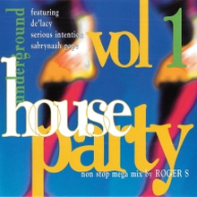 Underground House Party Vol 1