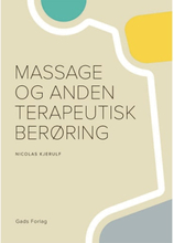 Massage og anden terapeutisk berøring - Hæftet