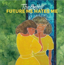 Beths: Future Hate Me (Splatter)
