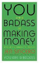 You Are a Badass at Making Money