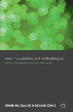 Men, Masculinities and Methodologies