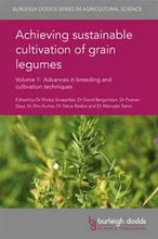 Achieving Sustainable Cultivation of Grain Legumes Volume 1