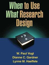 When to Use What Research Design