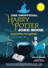 The Unofficial Joke Book for Fans of Harry Potter: Vol 1.