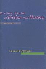 Possible Worlds of Fiction and History